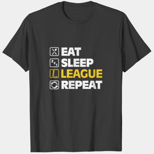 Eat Sleep League Repeat Bronze Master Legend LoL T-shirt