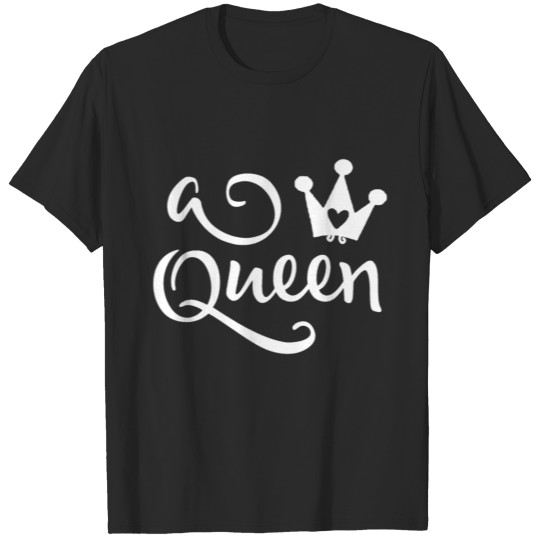 Discover A queen funny T-shirt