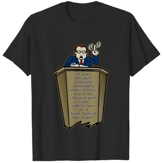 Discover Threats From the Pulpit T-shirt