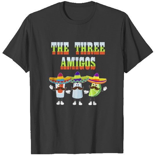 Three Amigos Tequila Fiesta Cinco De Mayo T-Shirt T-shirt