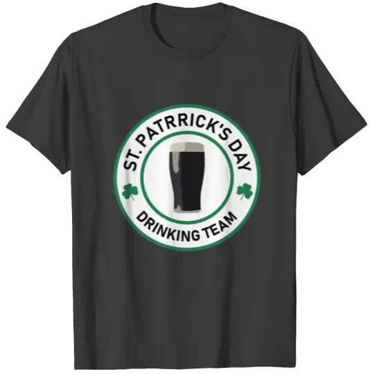 St Patricks Day - Drinking Team with beer T-shirt