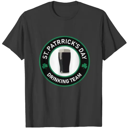 St Patricks Day - Drinking Team with beer T-shirt