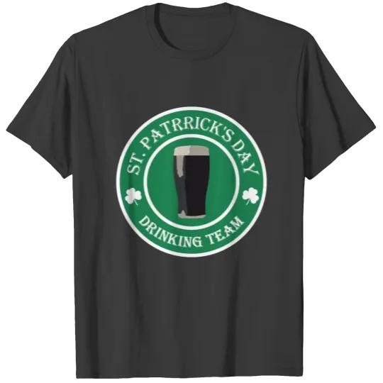 St Patricks Day - Drinking Team with beer T-shirt