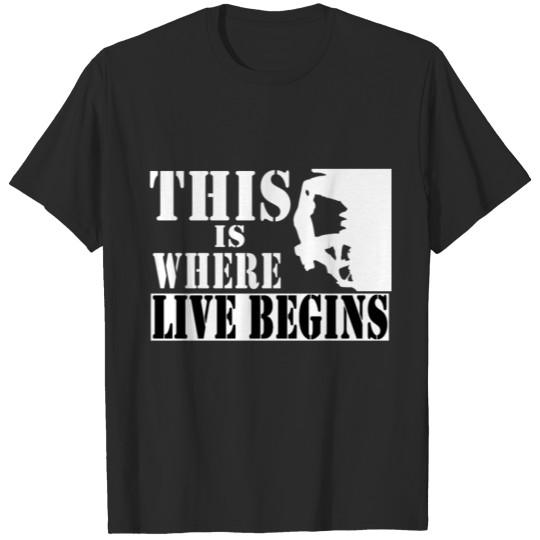This Is Where Life Begins T-shirt