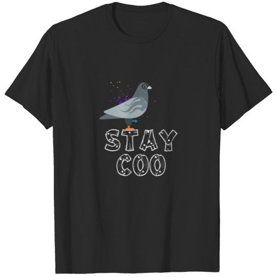 Discover Stay Coo Pigeon Glasses Bird Animal Lover Gift T-shirt