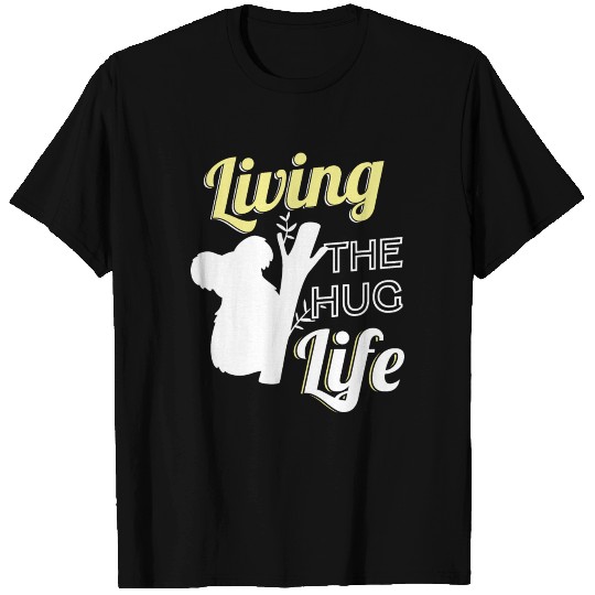 Koala Living The Hug Life T-shirt