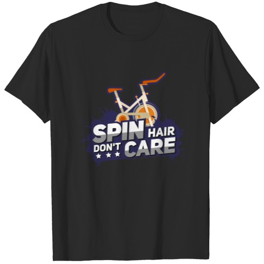 Discover Gym Indoor Cycling Cycle Bike Spin Hair Dont Care T-shirt