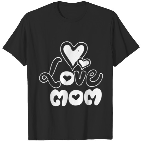 Discover Mother's Day, love, family, parents, children, T-shirt