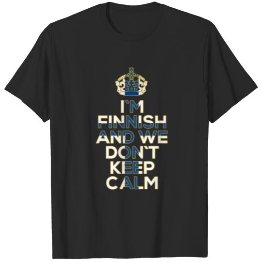 Discover Nice T-Shirt, I am finnish and we dont keep calm T-shirt
