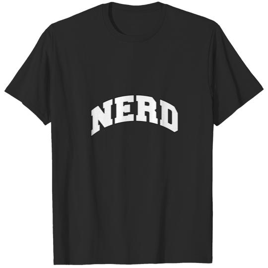 It's a NERD T-shirt for Nerdy Person Fun Gift T-shirt