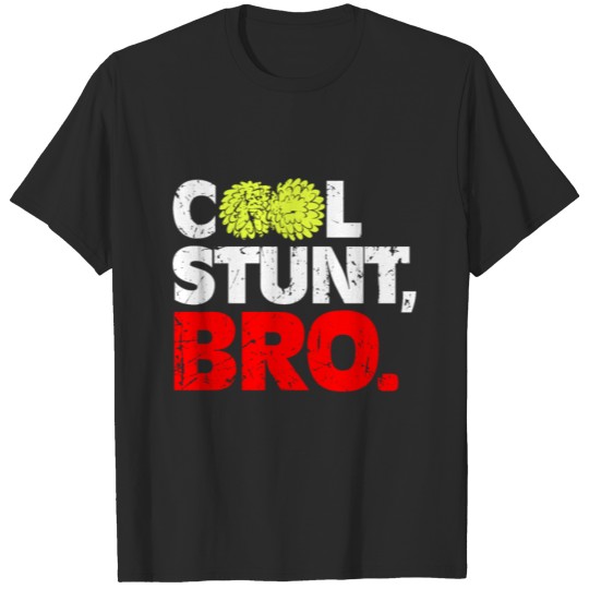 Discover Cheerleading - Cool Stunt Bro T-shirt