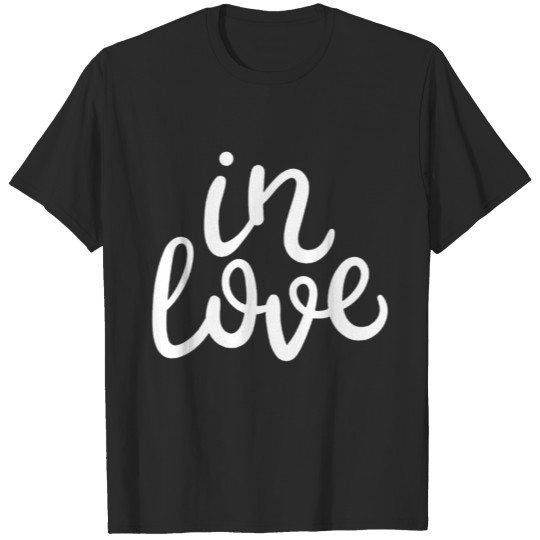 In love T-shirt