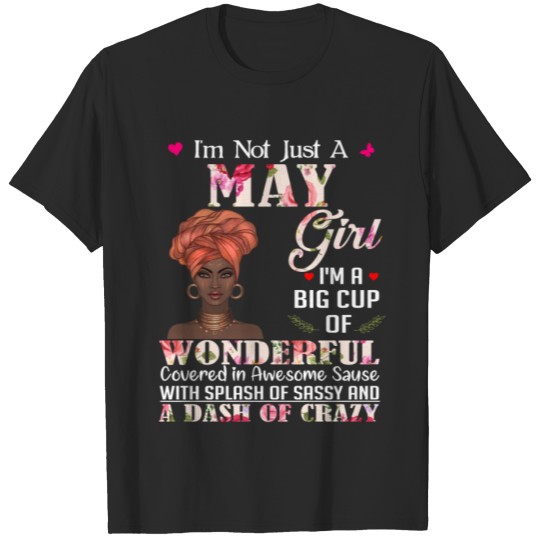 Discover I m Not Just A May Girl T-shirt
