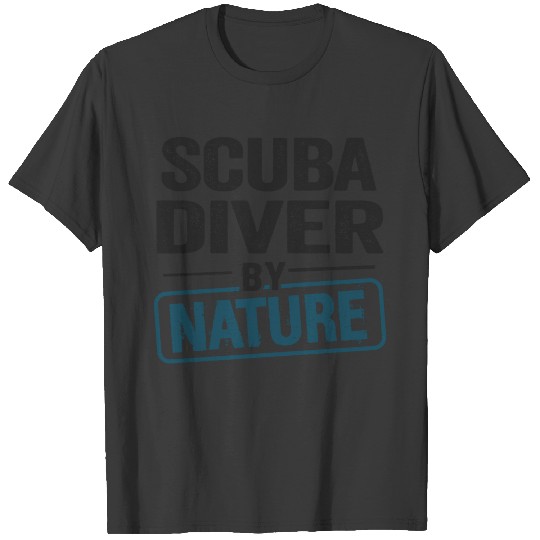 Funny Cool Scuba Diving Diver Quote Pun Humor Gift T-shirt