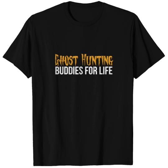 Ghost Adventures Ghost Hunting Buddies For Life T-shirt