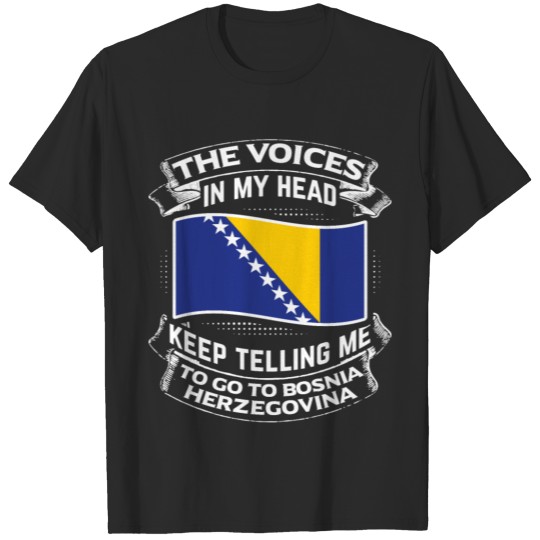 Discover Voices Tell Me Bosnia Herzegovina Holiday Vacation T-shirt