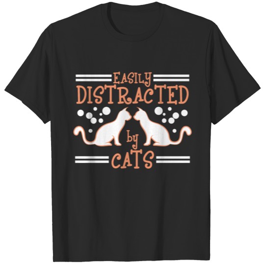 Discover Easily Distracted By Cats T-shirt Design For Cat T-shirt