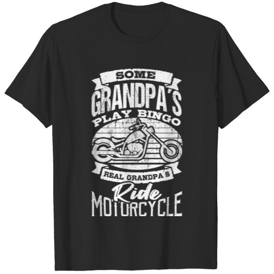 Discover Some Grandpa Play Bingo Real Ride Motorcycle Gift T-shirt
