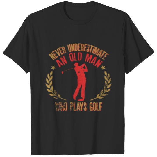 Discover Mens Never Underestimate An Old Man Who Plays T-shirt