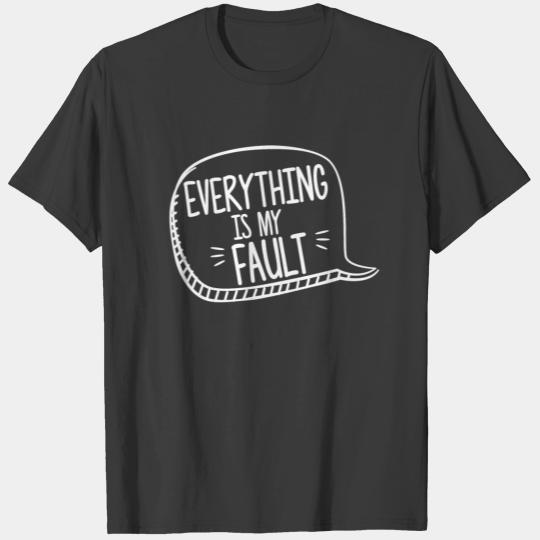 Couples Husband Wife Fault Funny Quotes White Gift T-shirt