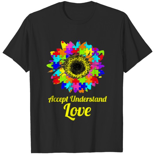 Discover Accept Understand Love Autism Awareness Sunflower T-shirt