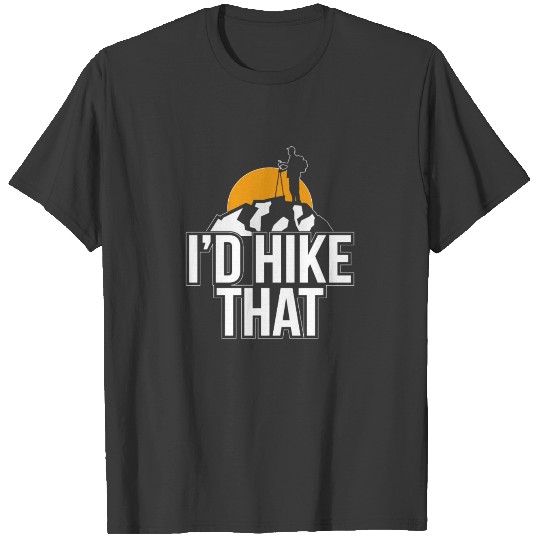 Hiking Climbing Mountaineering Outdoor Gift T-shirt