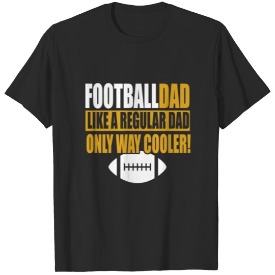 Discover product Football Father's Day Like a Regular Dad T-shirt