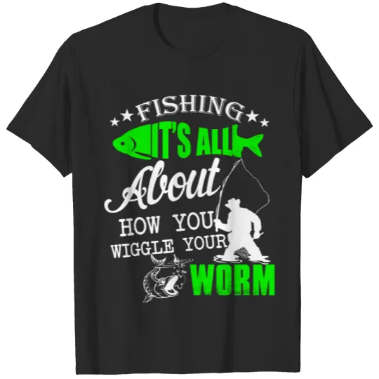 Discover WIGGLE YOUR WORM fish T-shirt