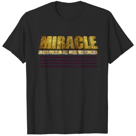 Discover Miracle T-shirt