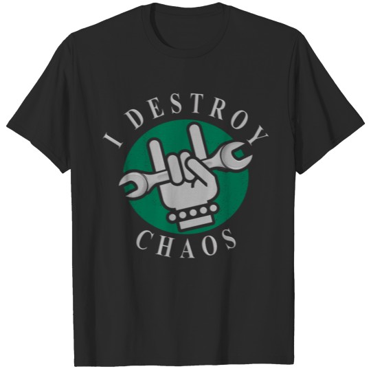 Discover Father - I destroy chaos T-shirt