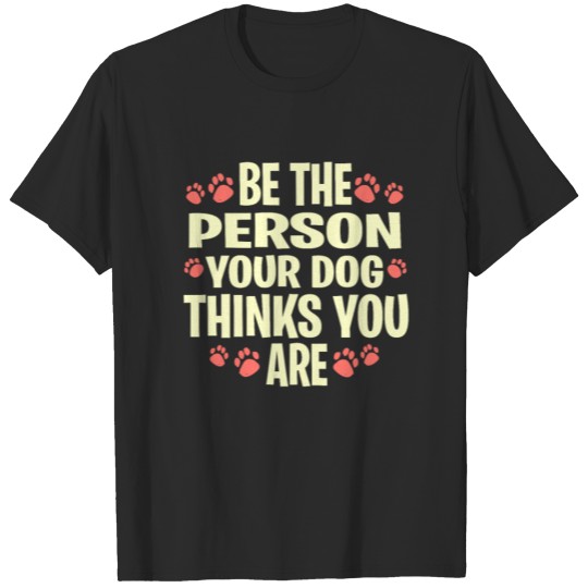 Discover Dog man woman Gassi motivation paws Gift T-shirt