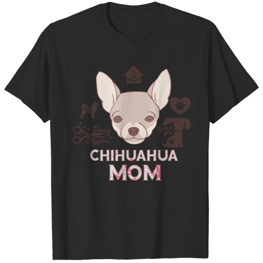 Discover Chihuahua product - Mom - Gift For Dog Lovers T-shirt