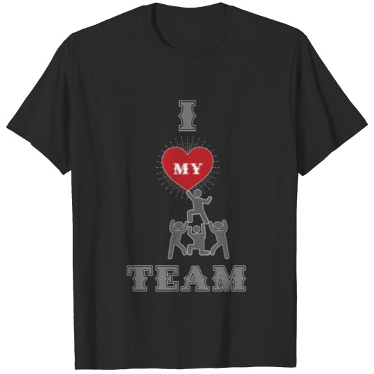 Discover I love my team team sport T-shirt