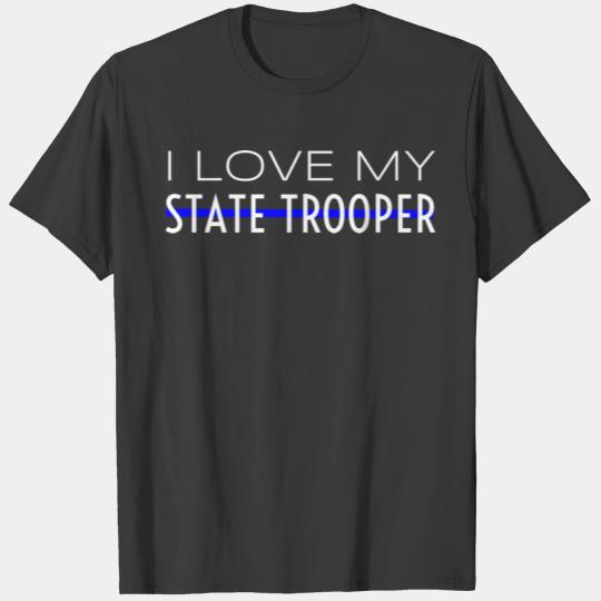 I Love My State Trooper Girlfriend Wife Funny T-shirt