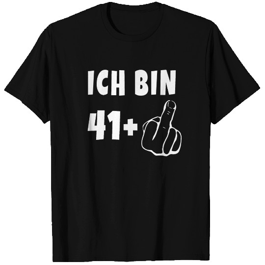 I am 41 + middle finger gift 42 years old T-shirt