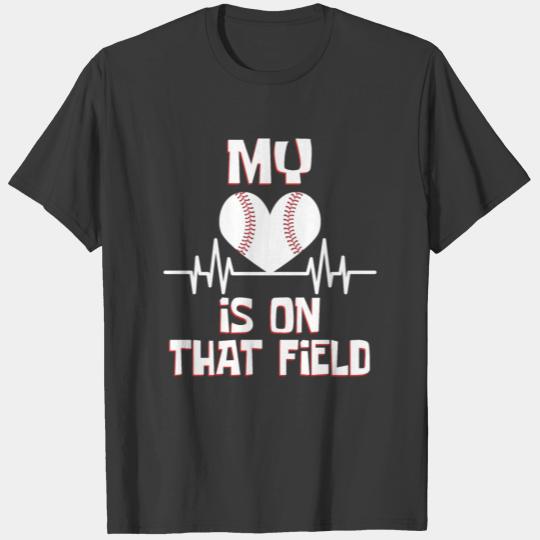 A Nice Baseball Tee For Players "My Heart Is On T-shirt