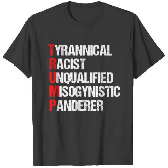 Anti Trump Acrostic Resist T-shirt