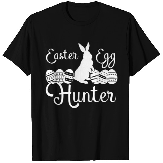 EASTER EGG HUNTER | Bunny Egg Eggs Rabbit T-shirt