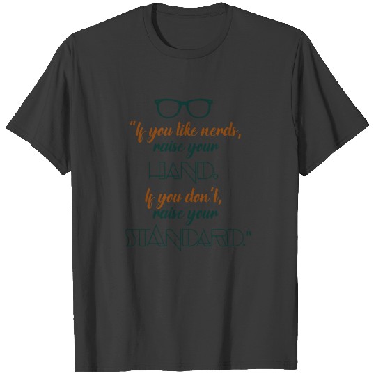 If you love nerds T-shirt
