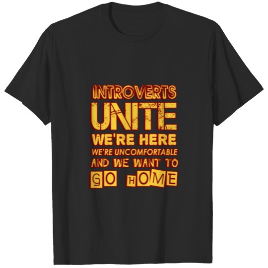 Discover Funny Introvert Product Unite Gifts With T-shirt