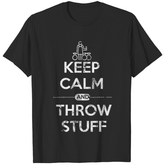 Discover Pottery Ceramic Shirt Keep Calm and Throw Stuff T-shirt