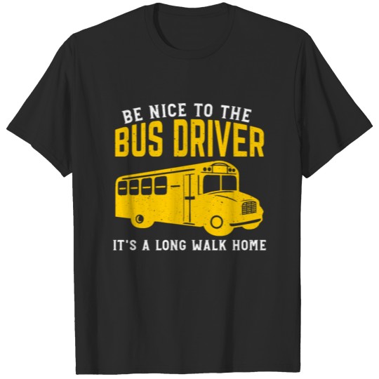 Discover Bus Driver Trip School Bus T-shirt