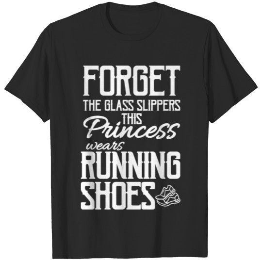 Discover The Princess wears running shoes - runner T-shirt