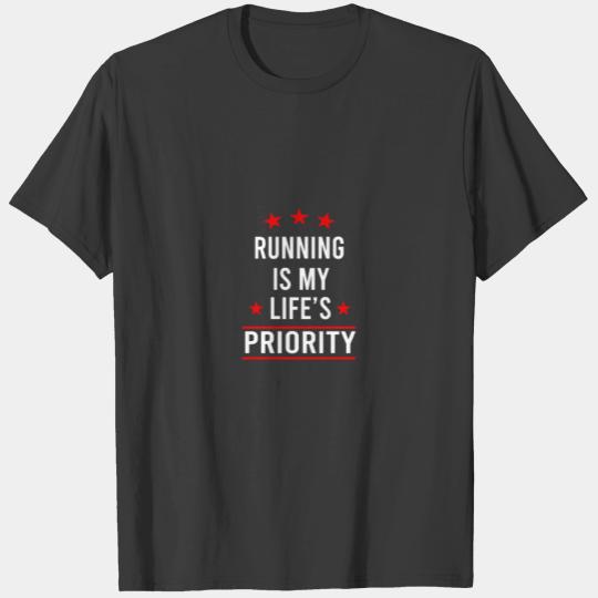RUNNING IS MY LIFES PRIORITY TEXT ONLY BLACK Runni T-shirt