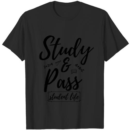 Discover Study & Pass - Student Studying University College T-shirt