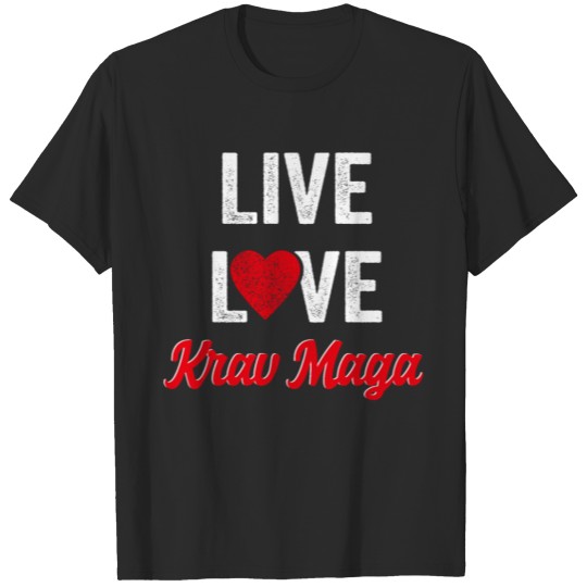 Discover Krav Maga Live Love T-shirt