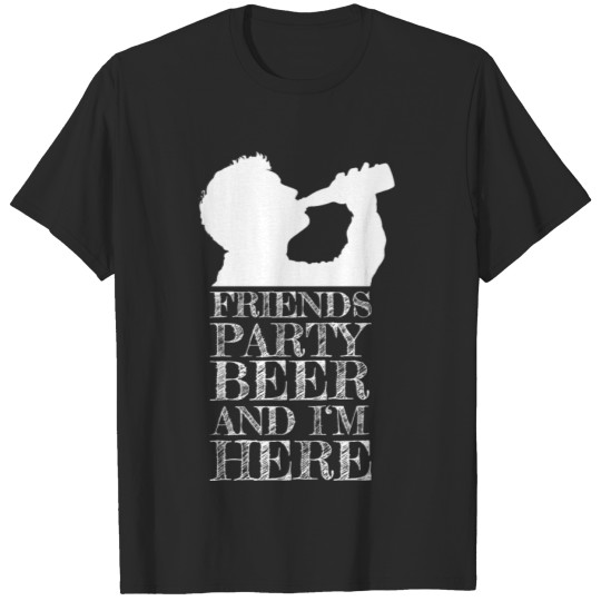 Discover Friends Party Beer and I am Her Gift funny T-shirt