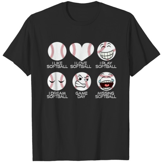 Discover I Like Softball I Love Softball I Play Softball I T-shirt