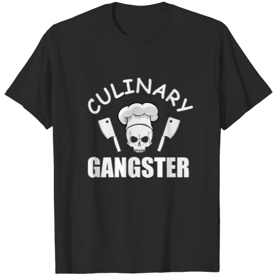 Culinary Gangster Funny Chef Cooking Product T-shirt