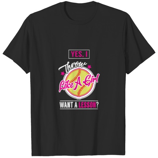 Discover Funny Yes I Throw Like A Girl Want A Lesson T-shirt